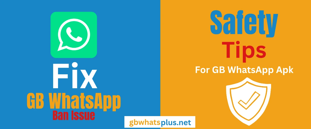 Fix GB WhatsApp Ban Issues
