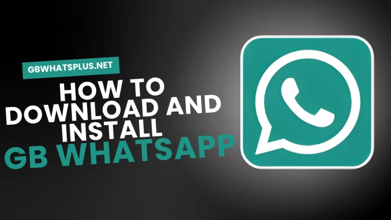 Download and Install GB WhatsApp APK