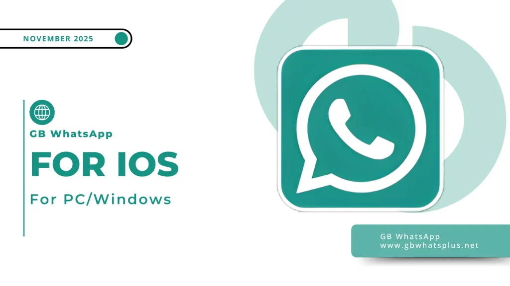 GB WhatsApp for iOS/Windows